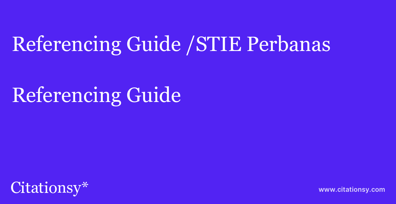 Referencing Guide: /STIE Perbanas